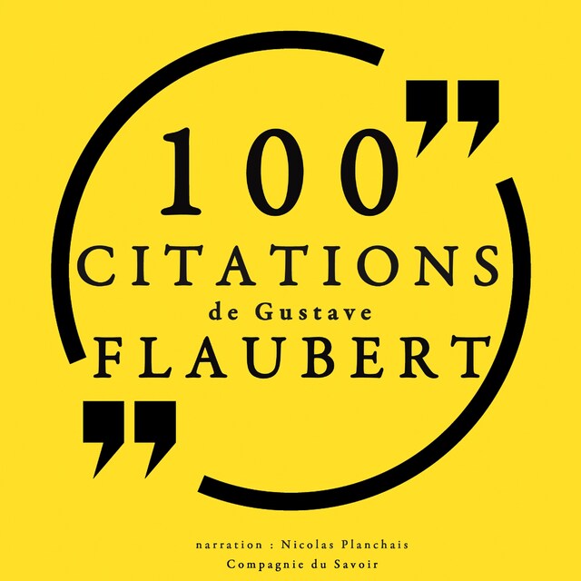 Buchcover für 100 citations de Gustave Flaubert