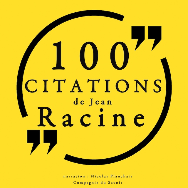 Couverture de livre pour 100 citations de Jean Racine