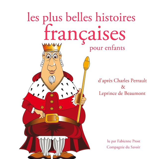 Portada de libro para Les Plus Belles Histoires francaises pour les enfants