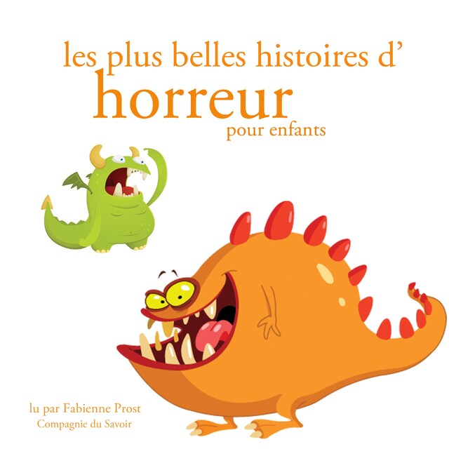 Kirjankansi teokselle Les Plus Belles Histoires d'horreur pour les enfants