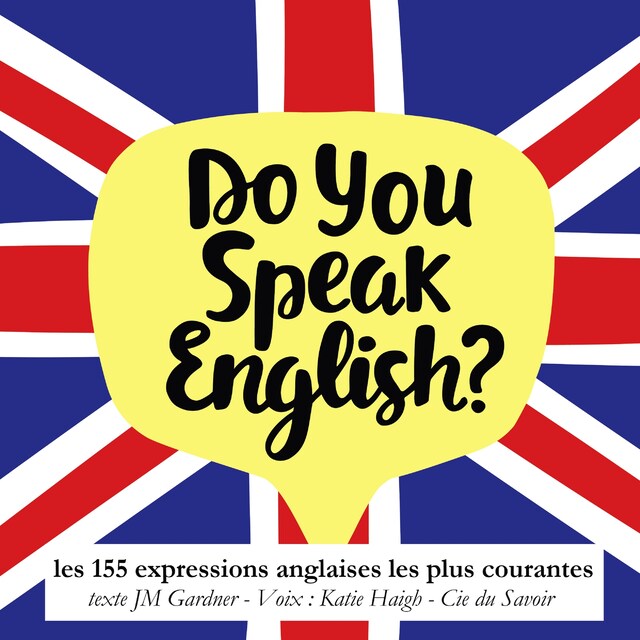 Kirjankansi teokselle Do you speak english ? Les expressions anglaises les plus courantes