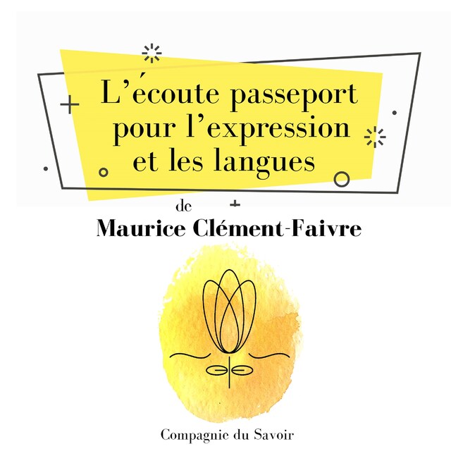 Kirjankansi teokselle LʼÉcoute, passeport pour lʼexpression et les langues