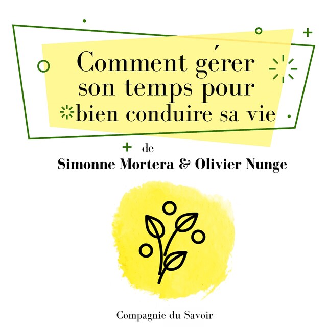 Okładka książki dla Comment gérer son temps pour bien conduire sa vie