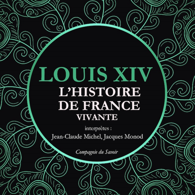 Book cover for L'Histoire de France Vivante - Louis XIV