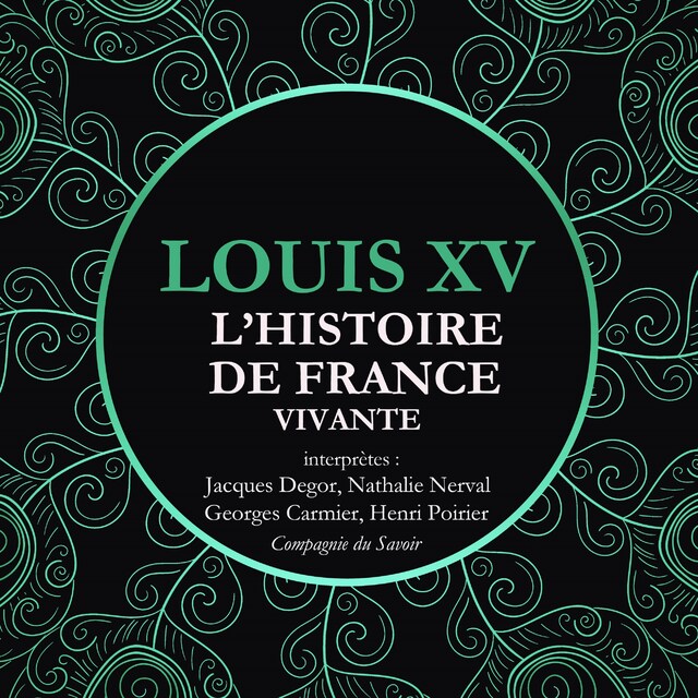 Buchcover für L'Histoire de France Vivante - Louis XV
