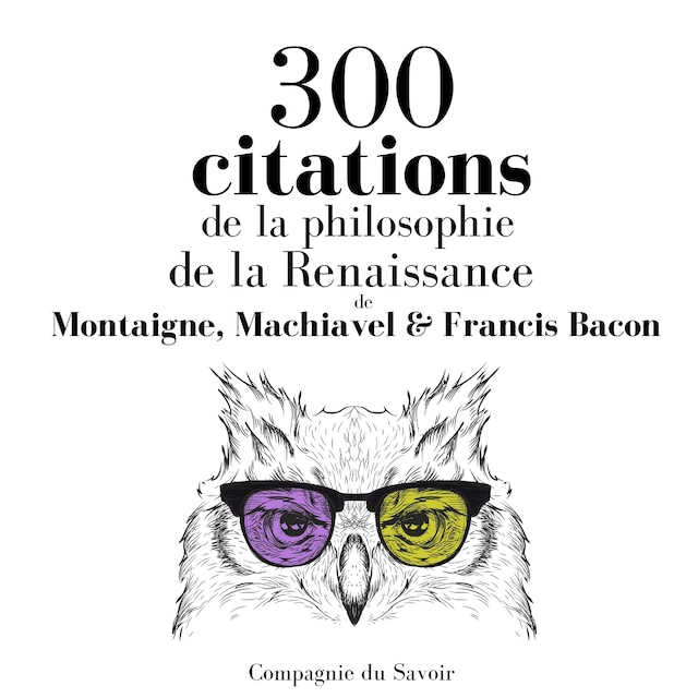 Boekomslag van 300 citations de la philosophie de la Renaissance