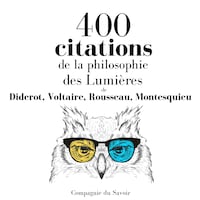400 citations de la philosophie des Lumières