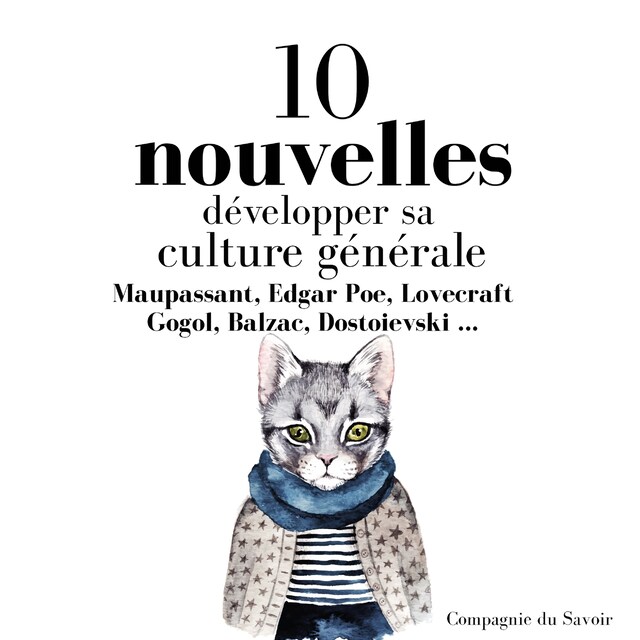 Book cover for Développer sa culture générale avec 10 nouvelles essentielles