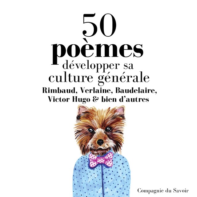 Book cover for Développer sa culture générale avec 50 poèmes classiques