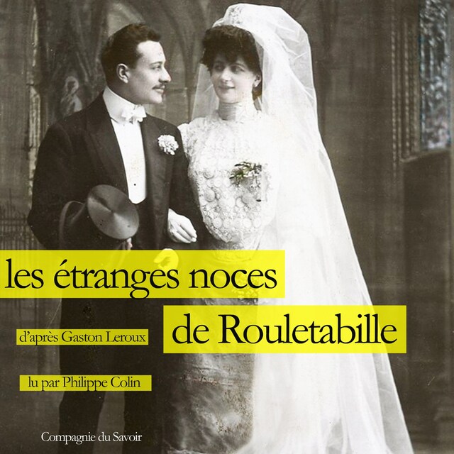 Buchcover für Les Étranges Noces de Rouletabille