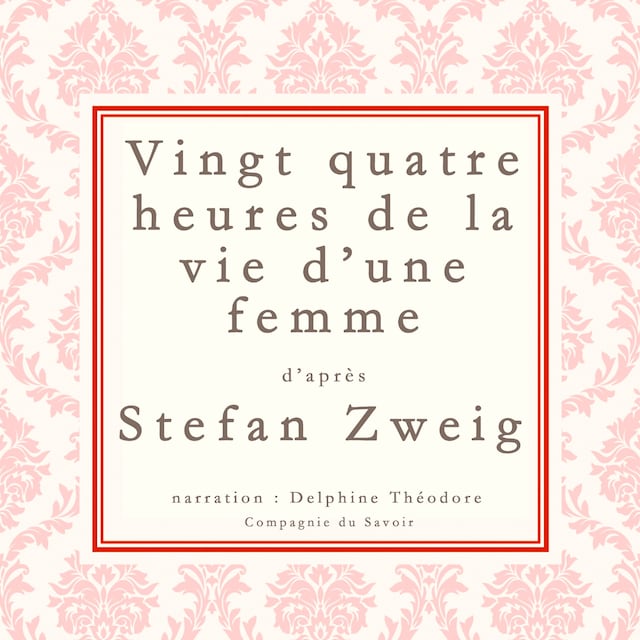 Book cover for Vingt-quatre heures de la vie d'une femme