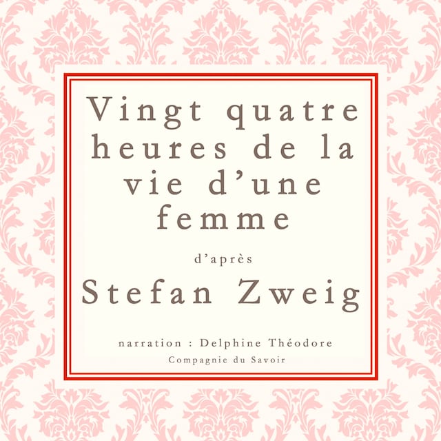 Okładka książki dla Vingt-quatre heures de la vie d'une femme