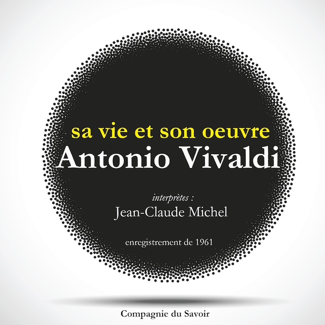 Book cover for Antonio Vivaldi : sa vie et son oeuvre