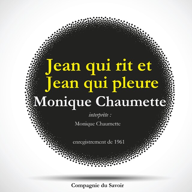 Boekomslag van Jean qui rit et Jean qui pleure par Monique Chaumette