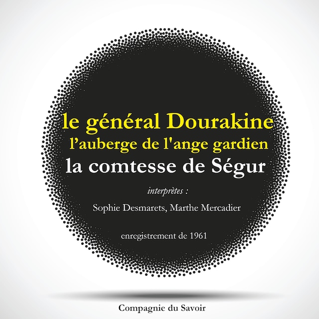 Buchcover für Le Général Dourakine & L'Auberge de l'Ange Gardien, les 2 célèbres romans de la comtesse de Ségur