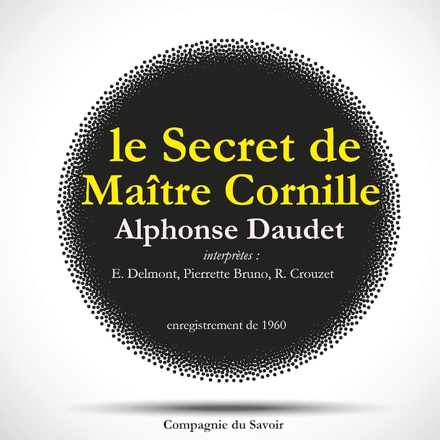 Portada de libro para Le Secret de Maître Cornille d'Alphonse Daudet