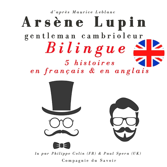 Boekomslag van Arsène Lupin, gentleman cambrioleur, édition bilingue francais-anglais : 5 histoires en français, 5 histoires en anglais