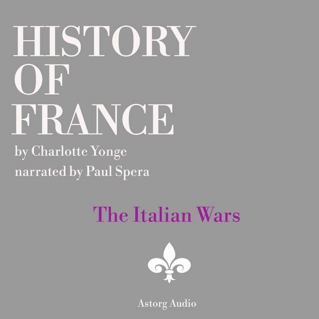 Book cover for History of France - The Italian Wars