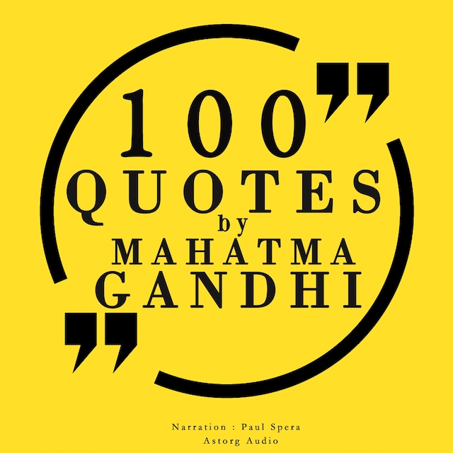 Couverture de livre pour 100 Quotes by Mahatma Gandhi