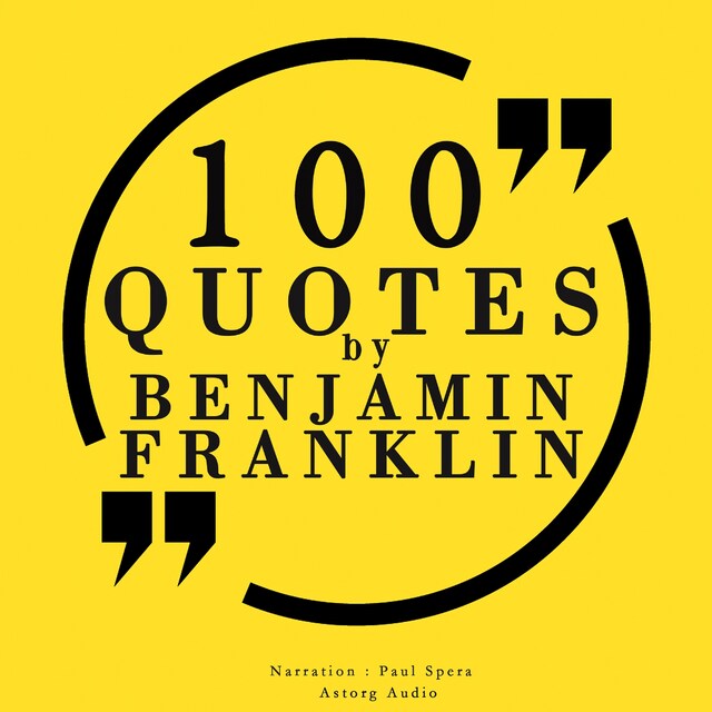 Bokomslag for 100 Quotes by Benjamin Franklin