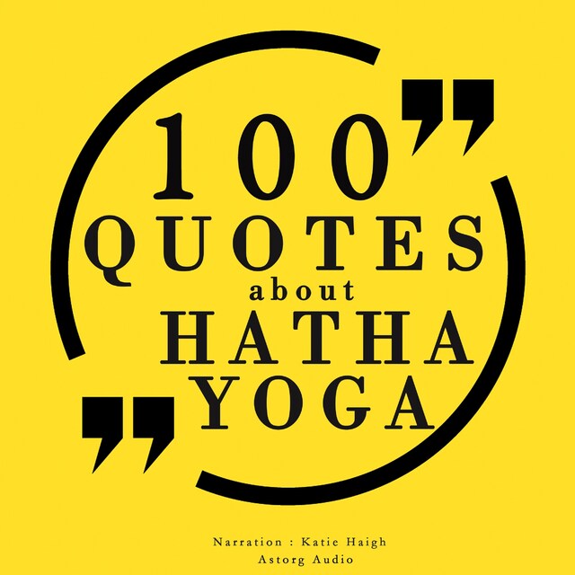 Book cover for 100 Quotes About Hatha Yoga
