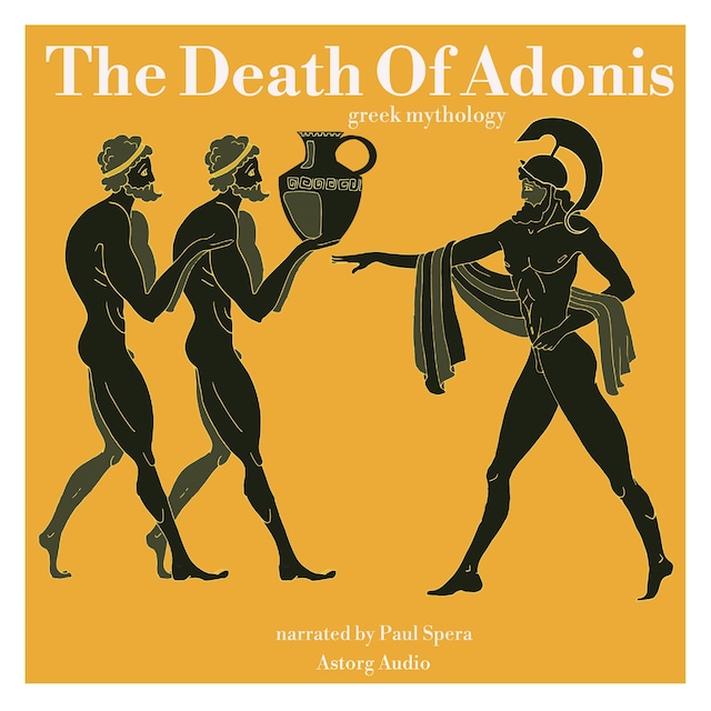 Book cover for The Death Of Adonis, Greek Mythology