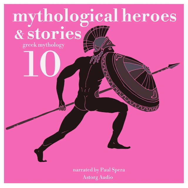 Book cover for 10 Mythological Heroes and Stories, Greek Mythology