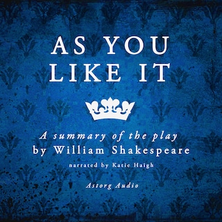 As You Like It by Shakespeare, a Summary of the Play bookCoverFor