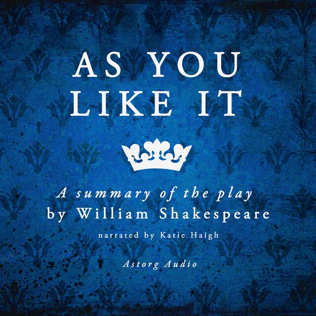 Book cover for As You Like It by Shakespeare, a Summary of the Play