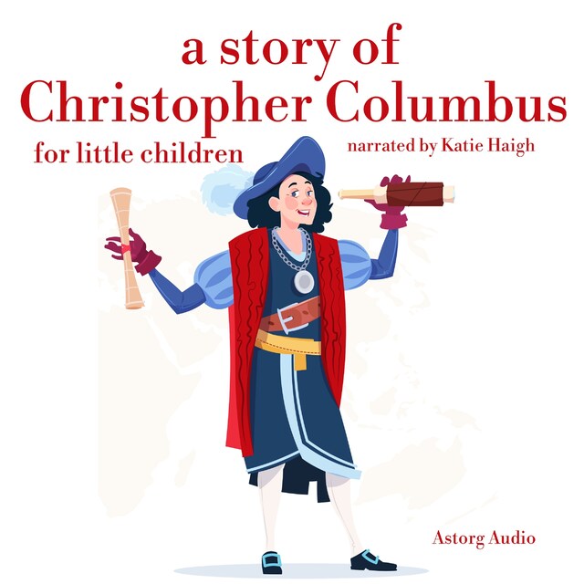 Copertina del libro per A Story of Christopher Colombus for Little Children