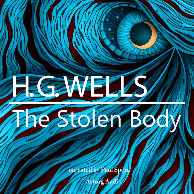 Kirjankansi teokselle H. G. Wells : The Stolen Body