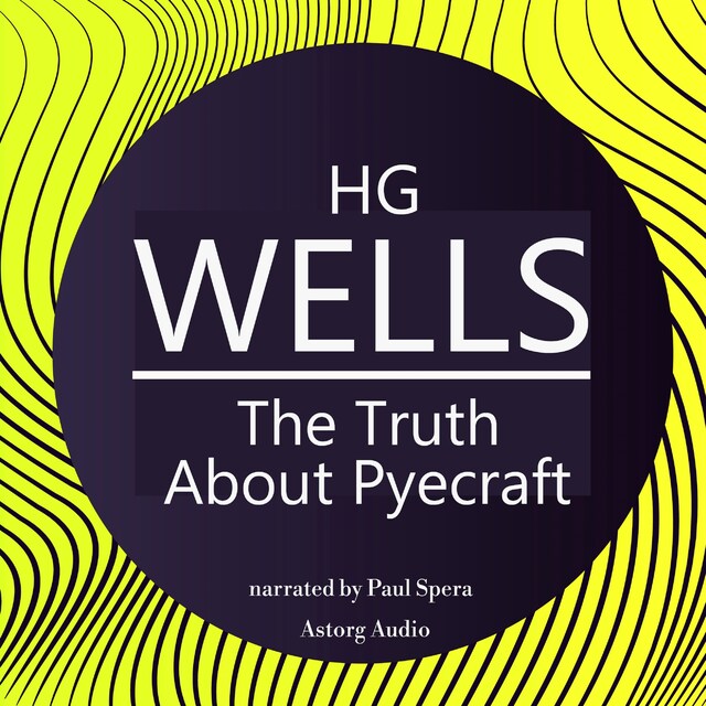 Buchcover für H. G. Wells : The Truth About Pyecraft