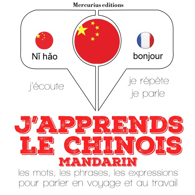 Bokomslag för J'apprends le chinois - mandarin