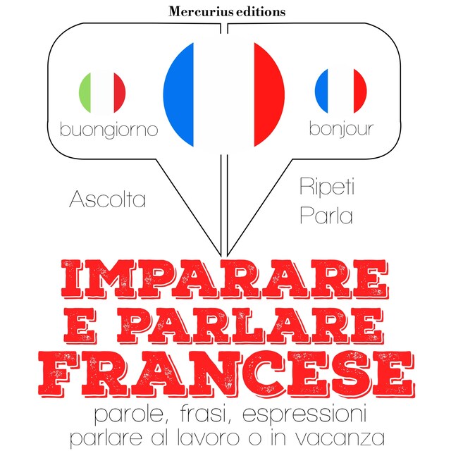 Couverture de livre pour Imparare e parlare Francese