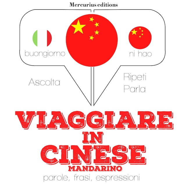 Okładka książki dla Viaggiare in Cinese Mandarino