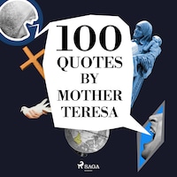 100 Quotes by Mother Teresa