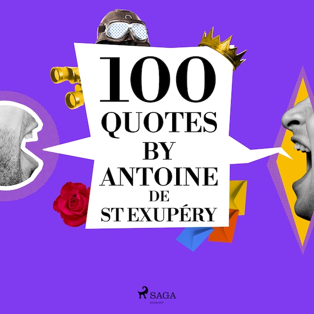 Book cover for 100 Quotes by Antoine de St Exupéry