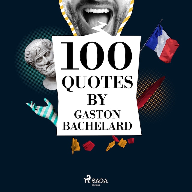 Boekomslag van 100 Quotes by Gaston Bachelard