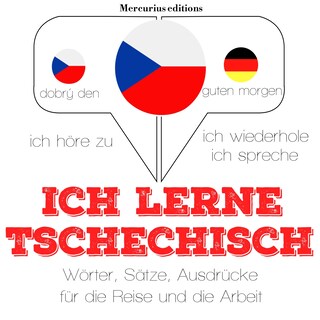 Ich lerne Tschechisch als Hörbuch