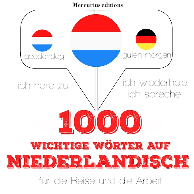 Okładka książki dla 1000 wichtige Wörter auf Niederländisch für die Reise und die Arbeit