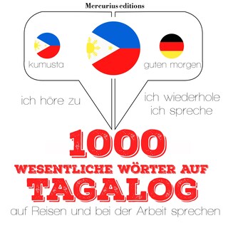 1000 wichtige Wörter auf Tagalog für die Reise und die Arbeit als Hörbuch