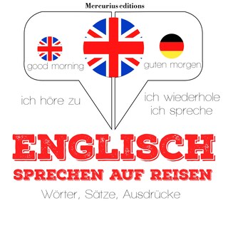Englisch sprechen auf Reisen als Hörbuch