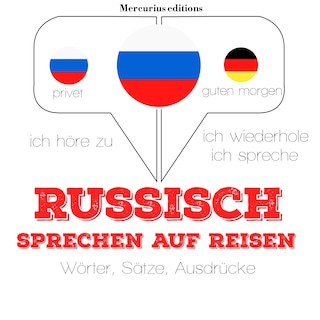 Russisch sprechen auf Reisen als Hörbuch