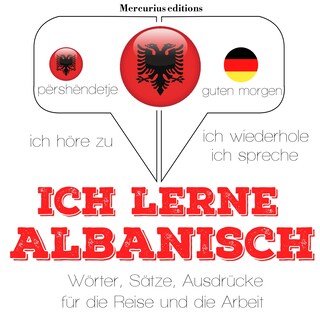 Ich lerne Albanisch als Hörbuch