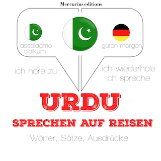 Urdu sprechen auf Reisen als Hörbuch