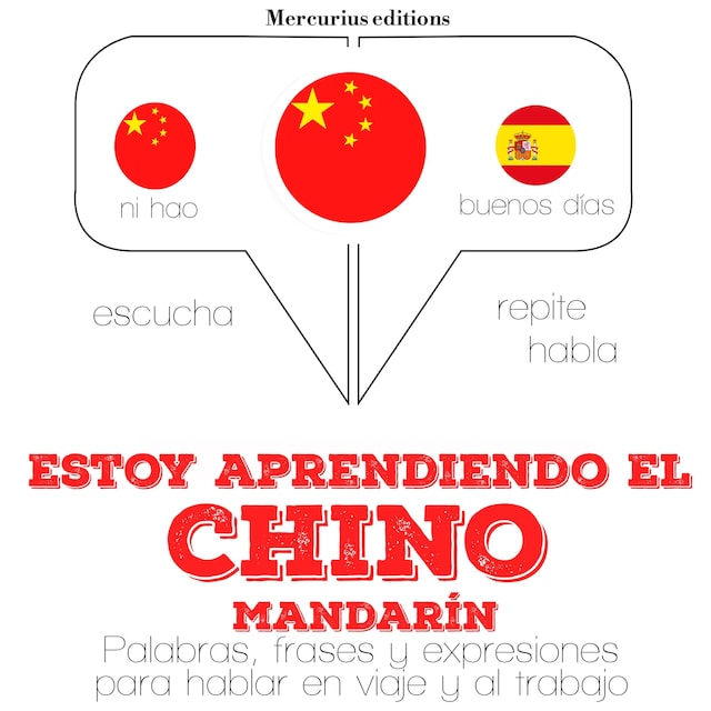 Couverture de livre pour Estoy aprendiendo el Chino (mandarín)