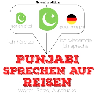 Punjabi sprechen auf Reisen als Hörbuch