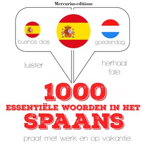 1000 essentiële woorden in het Spaans - luisterboek