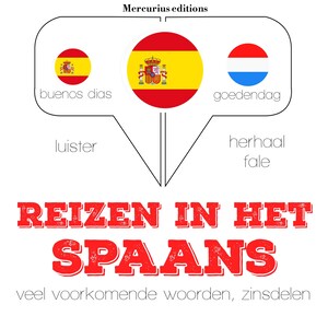 Reizen in het Spaans - luisterboek