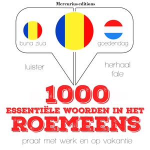 1000 essentiële woorden in het Roemeens - luisterboek